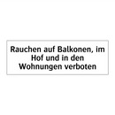 Rauchen auf Balkonen, im Hof und in den Wohnungen verboten