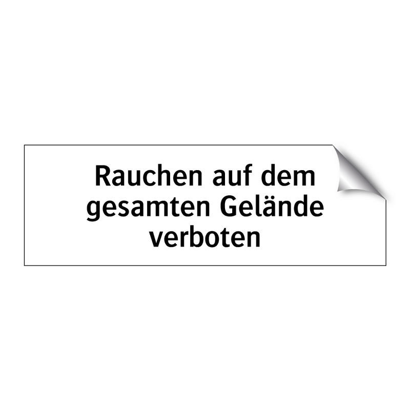 Rauchen auf dem gesamten Gelände verboten