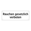 Rauchen gesetzlich verboten