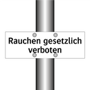 Rauchen gesetzlich verboten