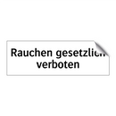 Rauchen gesetzlich verboten