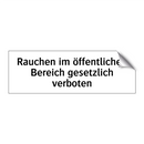 Rauchen im öffentlichen Bereich gesetzlich verboten