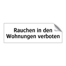 Rauchen in den Wohnungen verboten