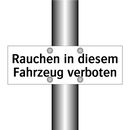 Rauchen in diesem Fahrzeug verboten