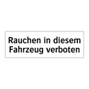 Rauchen in diesem Fahrzeug verboten