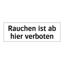 Rauchen ist ab hier verboten