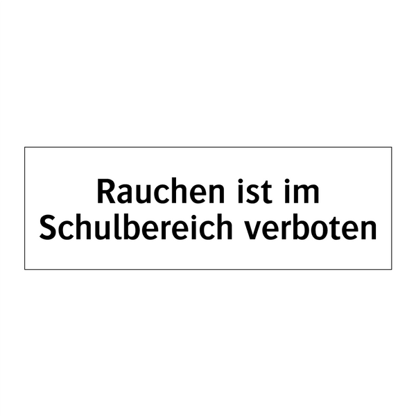 Rauchen ist im Schulbereich verboten