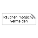 Rauchen möglichst vermeiden