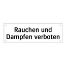 Rauchen und Dampfen verboten