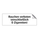 Rauchen verboten (einschließlich E-Zigaretten)