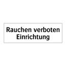 Rauchen verboten Einrichtung