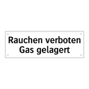 Rauchen verboten Gas gelagert
