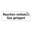 Rauchen verboten Gas gelagert