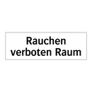 Rauchen verboten Raum