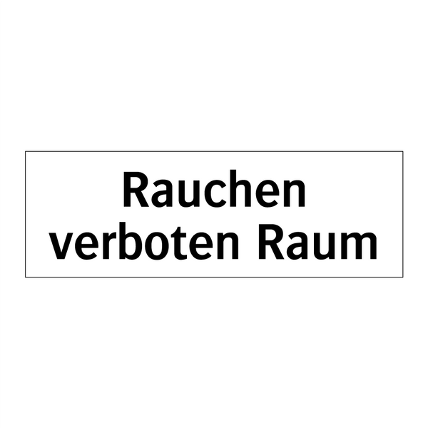 Rauchen verboten Raum