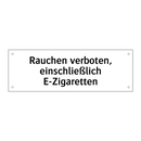 Rauchen verboten, einschließlich E-Zigaretten