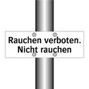 Rauchen verboten. Nicht rauchen