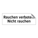 Rauchen verboten. Nicht rauchen