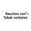 Rauchen von Tabak verboten