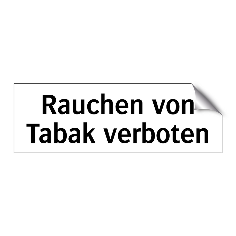 Rauchen von Tabak verboten