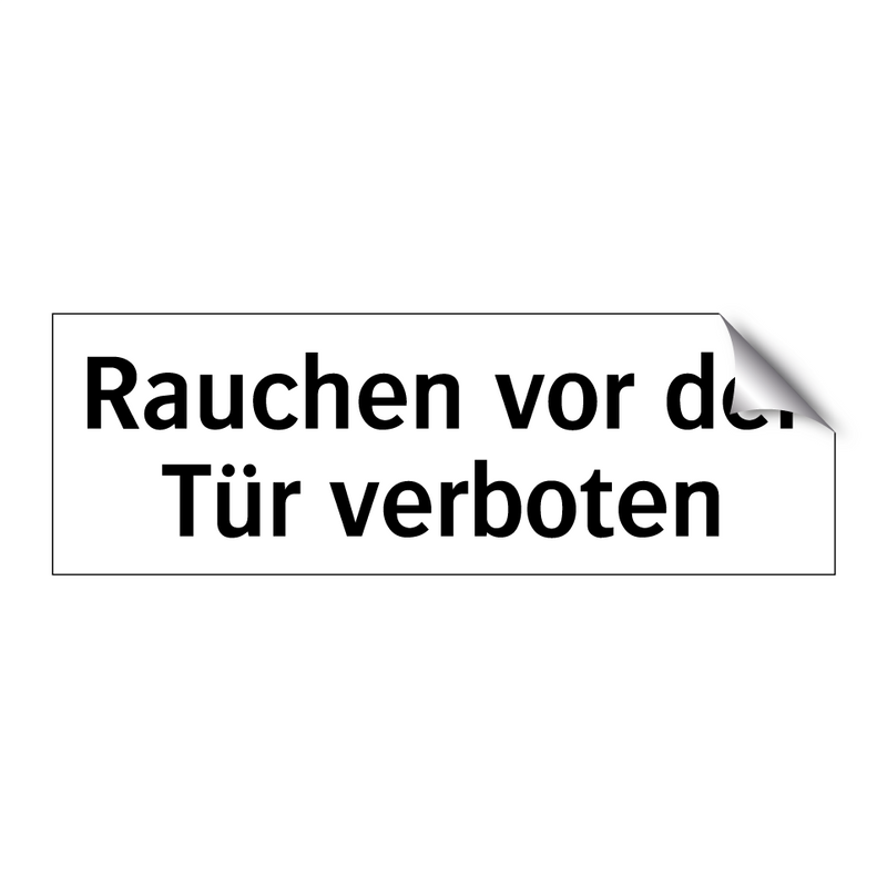 Rauchen vor der Tür verboten