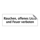 Rauchen, offenes Licht und Feuer verboten