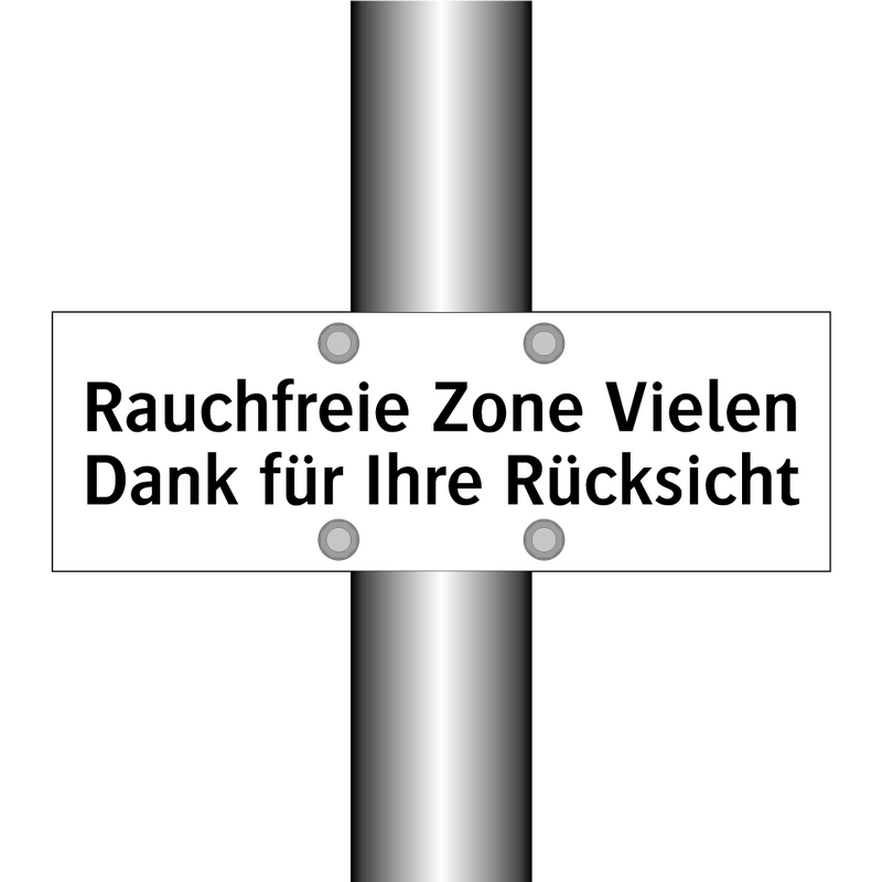 Rauchfreie Zone Vielen Dank für Ihre Rücksicht