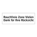 Rauchfreie Zone Vielen Dank für Ihre Rücksicht