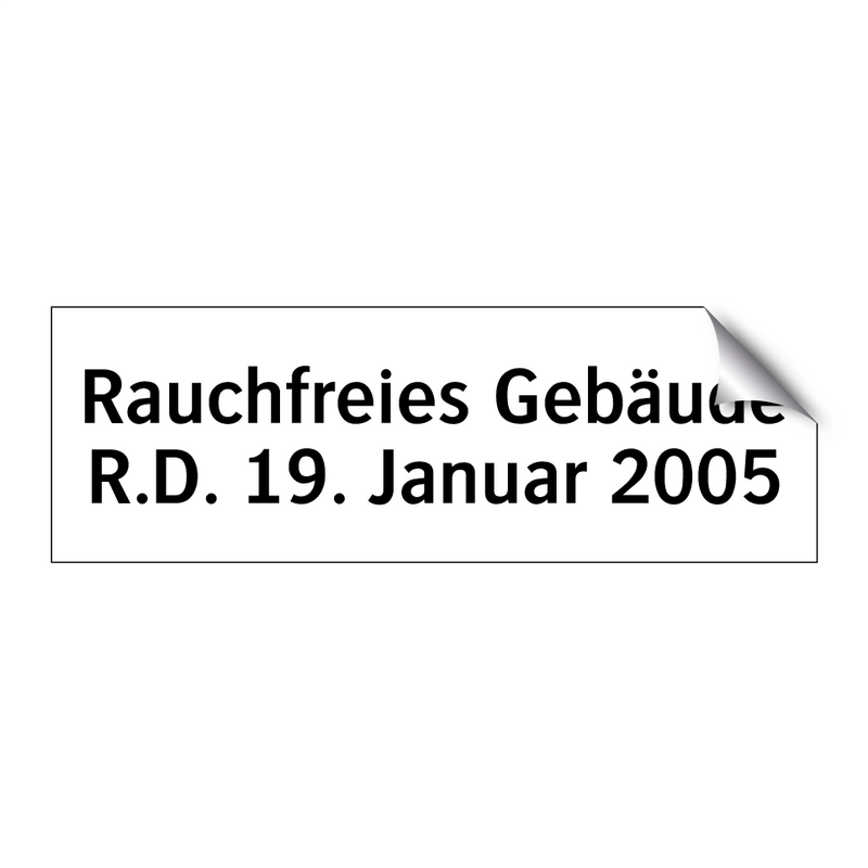 Rauchfreies Gebäude R.D. 19. Januar 2005