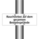 Rauchverbot auf dem gesamten Betriebsgelände