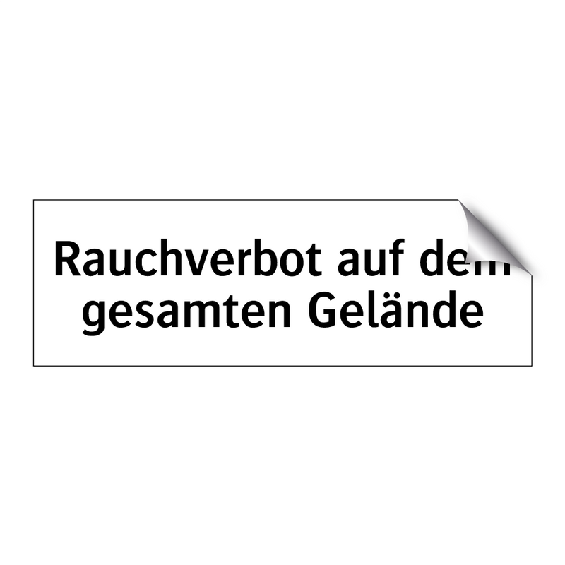 Rauchverbot auf dem gesamten Gelände