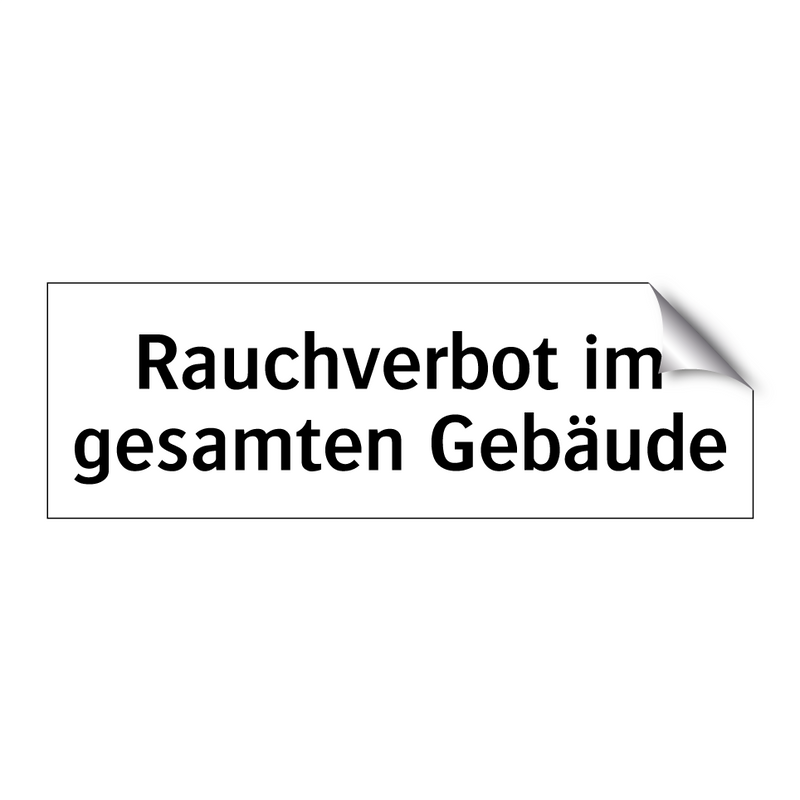 Rauchverbot im gesamten Gebäude