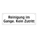 Reinigung im Gange. Kein Zutritt