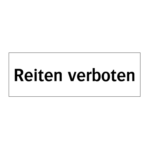 Reiten verboten