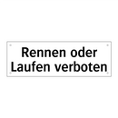 Rennen oder Laufen verboten