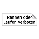 Rennen oder Laufen verboten