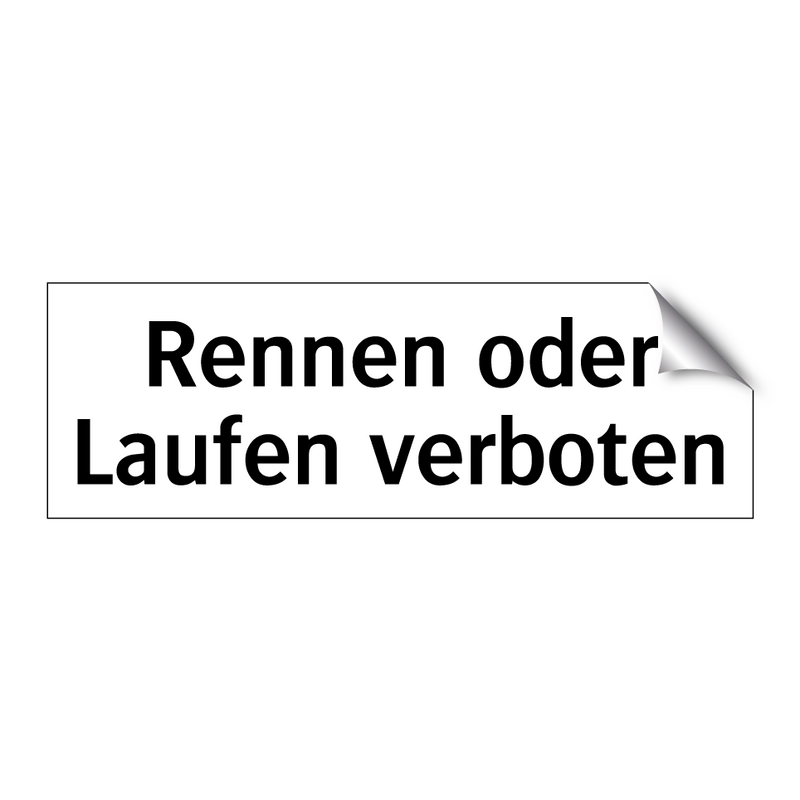Rennen oder Laufen verboten