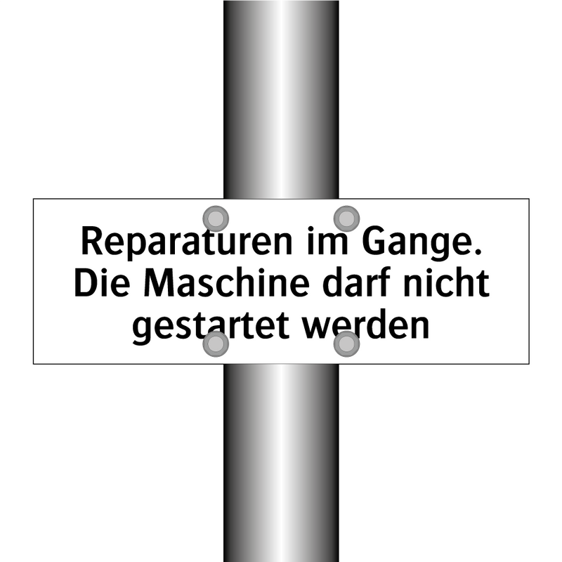 Reparaturen im Gange. Die Maschine darf nicht gestartet werden