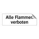 Alle Flammen verboten