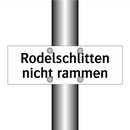 Rodelschlitten nicht rammen