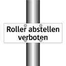 Roller abstellen verboten