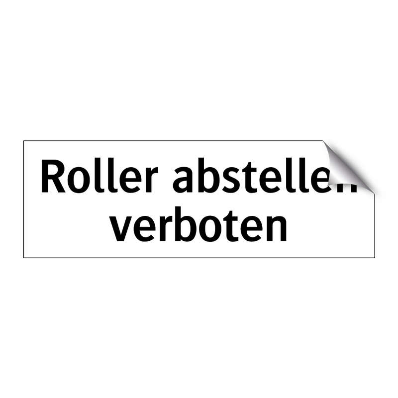 Roller abstellen verboten