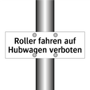 Roller fahren auf Hubwagen verboten
