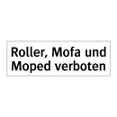 Roller, Mofa und Moped verboten