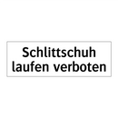 Schlittschuh laufen verboten
