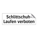 Schlittschuh- Laufen verboten