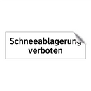Schneeablagerung verboten