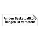 An den Basketballkorb hängen ist verboten!