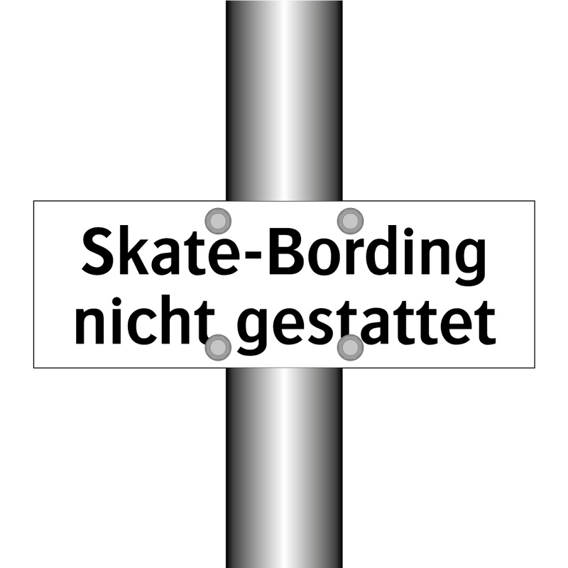 Skate-Bording nicht gestattet
