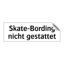 Skate-Bording nicht gestattet